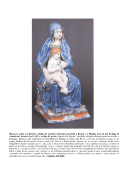 Madonna seduta col Bambino, Statua in maiolica policroma