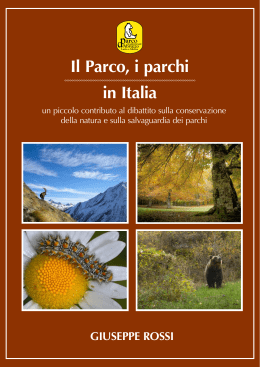 Il Parco, i parchi in Italia - Parco Nazionale d`Abruzzo Lazio e Molise