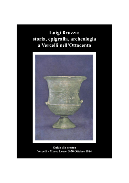 Luigi Bruzza: storia, epigrafia, archeologia a Vercelli nell`Ottocento