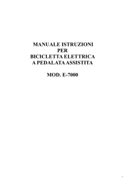 MANUALE ISTRUZIONI PER BICICLETTA ELETTRICA A