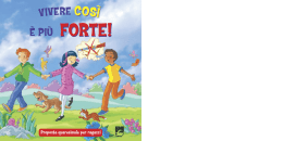 è più forte! vivere così