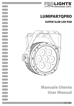 Manuale Utente User Manual LUMIPAR7QPRO
