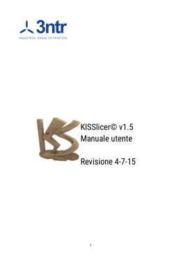 KISSlicer© v1.5 Manuale utente Revisione 4-7-15
