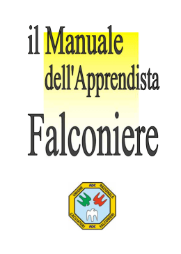 Il Manuale del Falconiere - I Falconieri delle Orobie