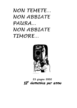 non temete&hellip; - vallenoncello