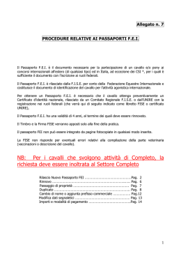 NB: Per i cavalli che svolgono attivit&agrave; di Completo, la richiesta deve