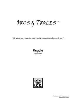 orcs & trolls - La Tana dei Goblin