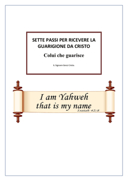 SETTE PASSI PER RICEVERE LA GUARIGIONE DA CRISTO Colui