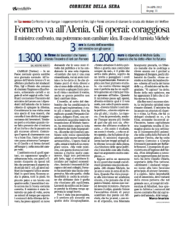 Fornero va all`Aienia Gli operai: coraggiosa