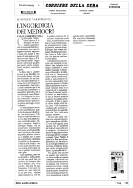 L`ingordigia dei mediocri. (Gian Antonio Stella, Corriere della Sera)