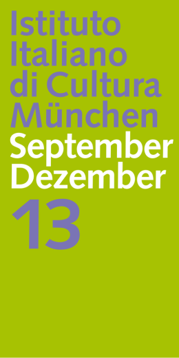 Istituto Italiano di Cultura M&uuml;nchen September Dezember