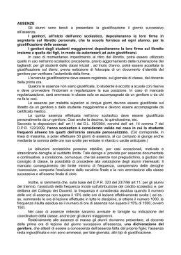 ASSENZE Gli alunni sono tenuti a presentare la giustificazione il