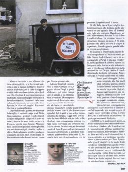 Mentre racconta la sua odissea - in tutto otto evasioni