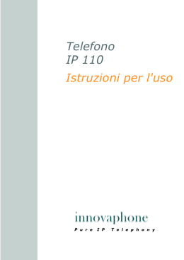 Telefono IP 110 Istruzioni per l`uso