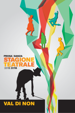 stagione teatrale val di non