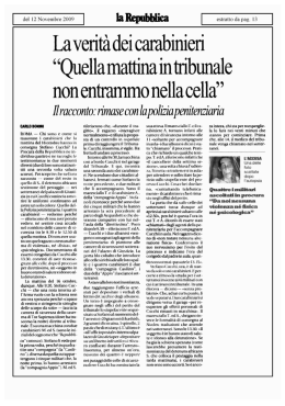 la verit&agrave; dei carabinieri: "quella mattina in tribunale non entrammo