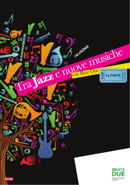 Tra Jazz e nuove musiche