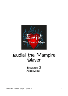 EV udial the ampire Slayer - Eudial the Vampire Slayer