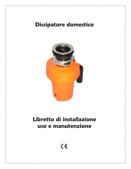 D issipatore dom estico Libretto di installazione uso