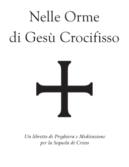 Nelle Orme di Ges&ugrave; Crocifisso