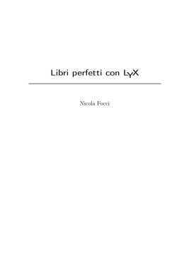 Libri perfetti con LYX - Nicola: la passione di scrivere