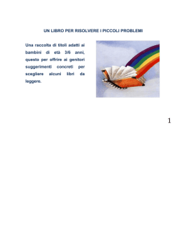UN LIBRO PER RISOLVERE I PICCOLI PROBLEMI Una raccolta di
