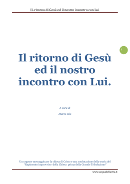 IL ritorno di Ges&ugrave; ed il nostro incontro con Lui