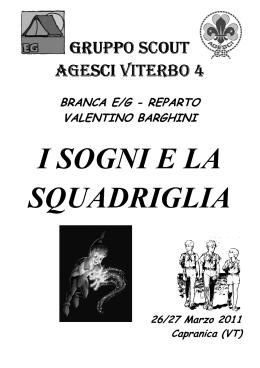 I Sogni e La Squadriglia - Gruppo Scout AGESCI Viterbo 4