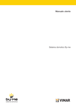 Manuale utente Sistema domotico By-me