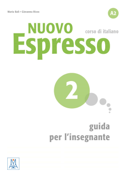 NUOVO Espresso 2 – guida per l`insegnante © 2014 ALMA Edizioni 1