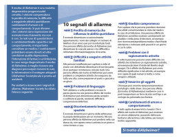 Il morbo di Alzheimer e una malattia degenerativa progressivadel