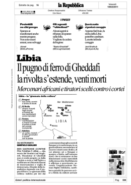 Il pugno di ferro di Gheddafi, la rivolta s`estende, venti morti