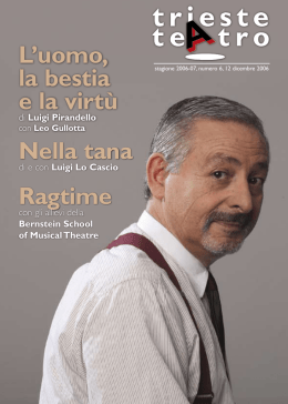 L`uomo, la bestia e la virt&ugrave; Nella tana Ragtime