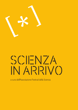 scienza in arrivo - Festival della Scienza