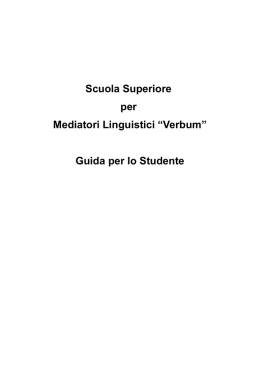 Scuola Superiore per Mediatori Linguistici &ldquo;Verbum&rdquo; Guida per lo