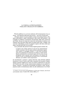la parola ai protagonisti: parlano i delegati di fabbrica