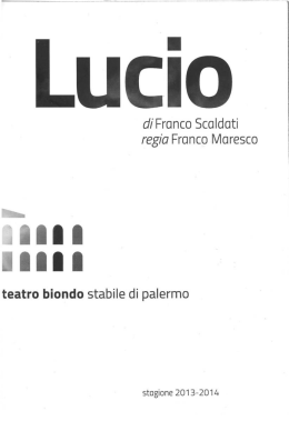 Lucio - nuovo teatro made in italy dal 1963