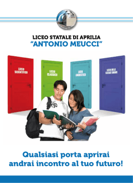 Qualsiasi porta aprirai andrai incontro al tuo futuro!