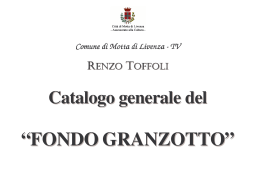 Il Fondo Granzotto - Fondazione Ada e Antonio Giacomini