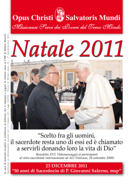 &ldquo;Scelto fra gli uomini, il sacerdote resta uno di essi ed &egrave; chiamato a