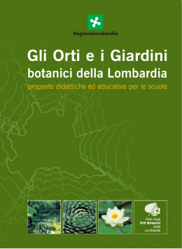Gli Orti e i Giardini botanici della Lombardia