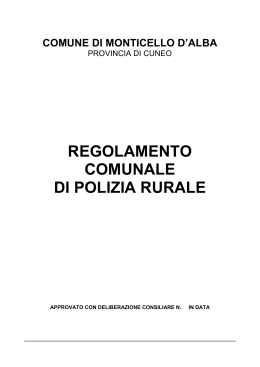 regolamento polizia rurale - Comune di Monticello d`Alba