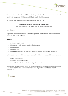Situata nel Cantone Ticino, Linnea SA è un`azienda specializzata