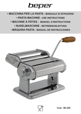 &bull; MACCHINA PER LA PASTA - MANUALE DI ISTRUZIONI &bull; PASTA