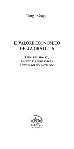 il valore economico della gratuit&agrave;