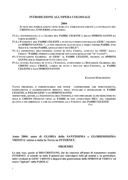 INTRODUZIONE ALL`OPERA COLOSSALE 2004 Anno 2004: anno