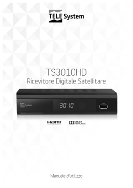 Manuale decoder TS3010HD Manuale ricevitore cod.