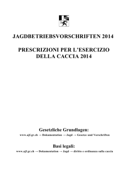 jagdbetriebsvorschriften 2014 prescrizioni per l`esercizio della