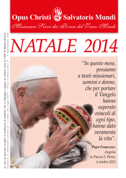 &ldquo;In questo mese, pensiamo a tanti missionari, uomini e donne, che