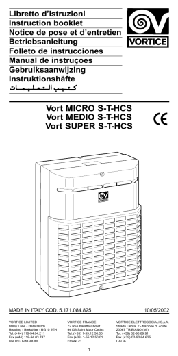 Vort MICRO ST-HCS Vort MEDIO ST-HCS Vort SUPER ST